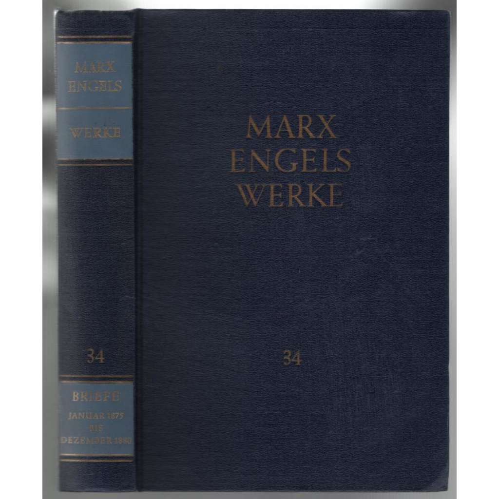 Marx Engels Werke. Band 34 [marxismus]