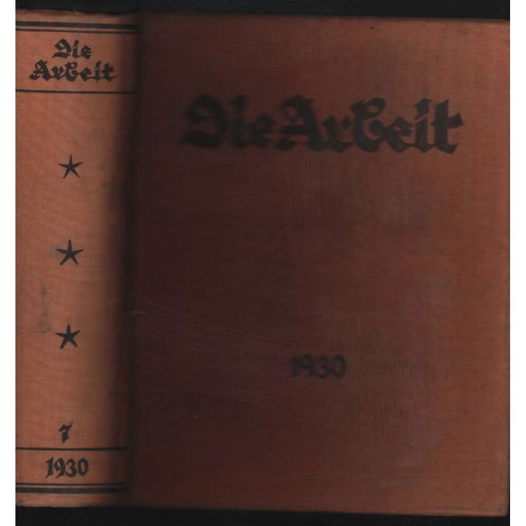 Die Arbeit; 7. Jahrgang 1930, Hefte 1-12 [odbory]