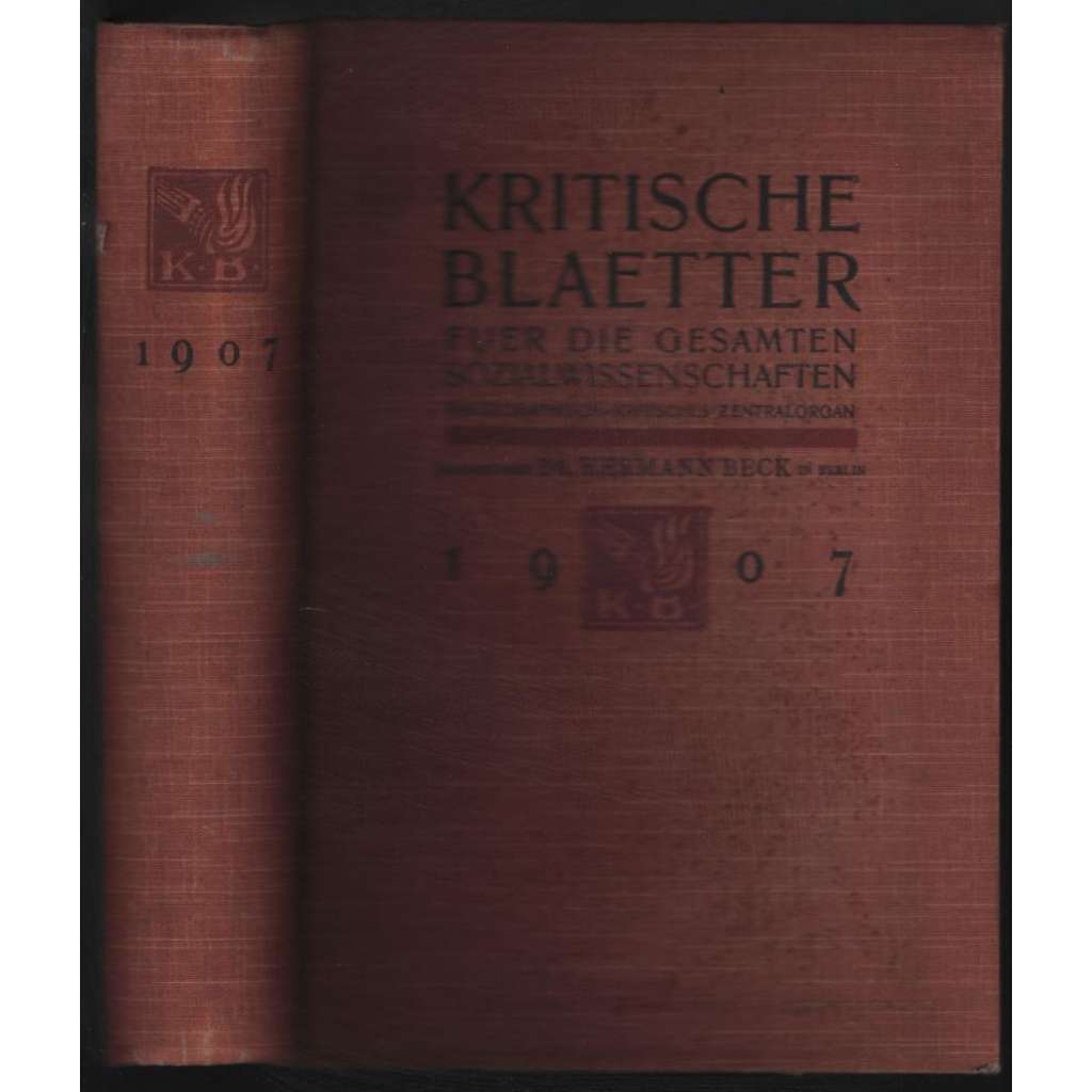 Kritische Blaetter fuer die gesamten Sozialwissenschaften; dritter Jahrgang, Band I. [sociální vědy]