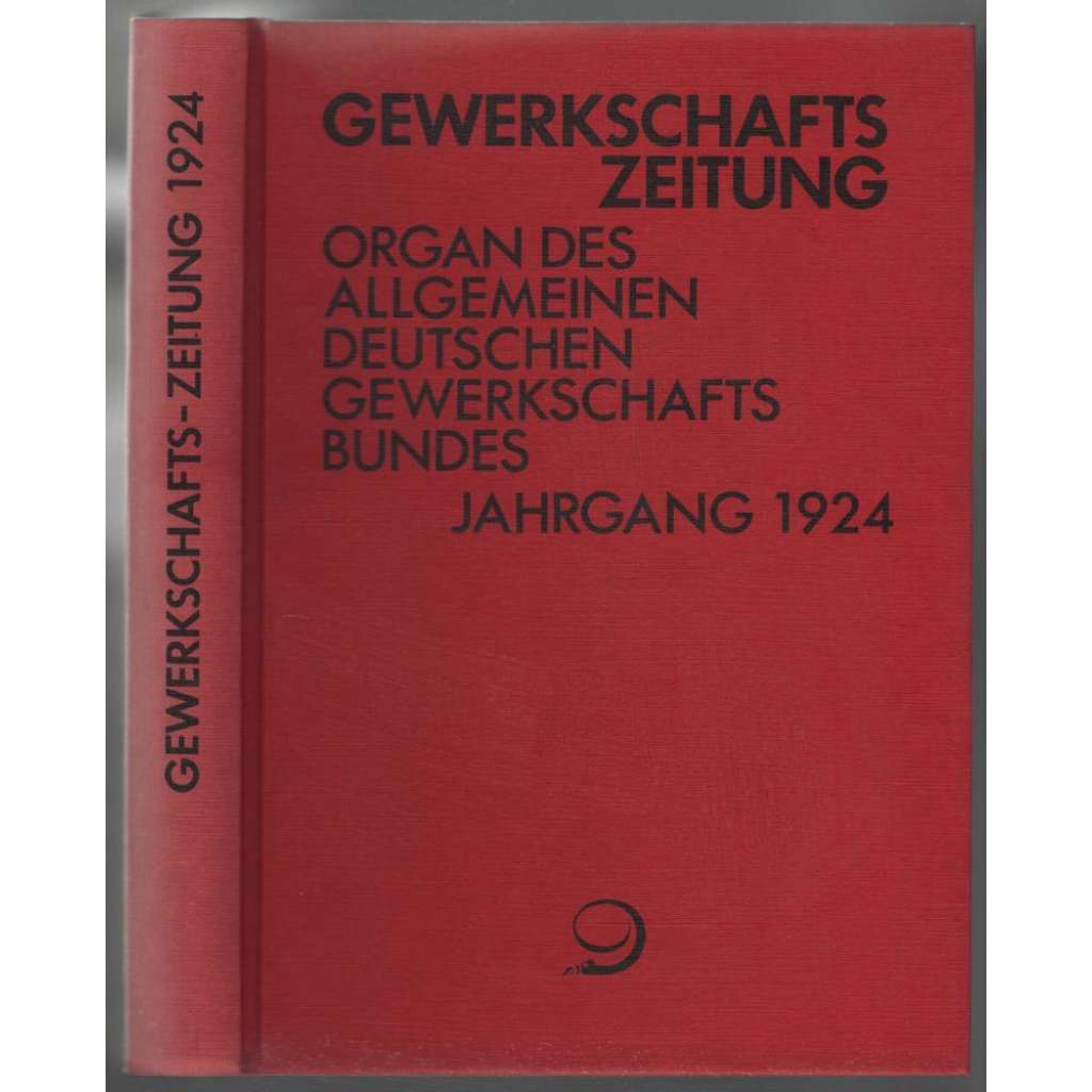 Gewerkschafts-Zeitung. Organ des Allgemeinen Deutschen Gewerkschaftsbundes; 34. Jahrgang 1924, Nr. 1-52 [odbory]