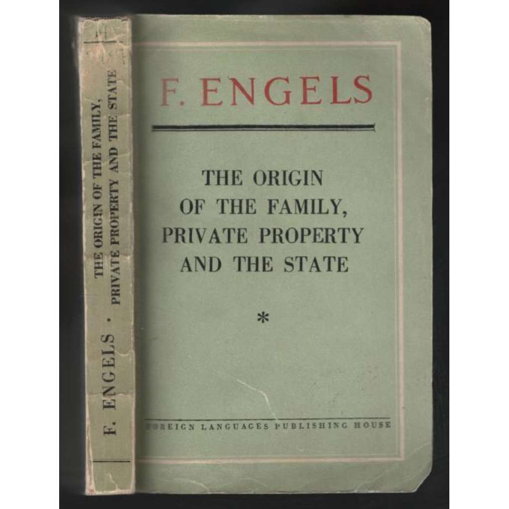 The Origin of the Family, Private Property and the State [marxismus]