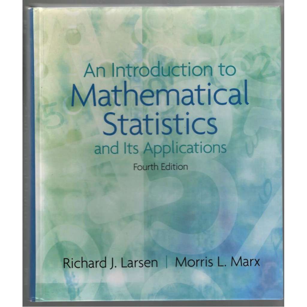 An Introduction to Mathematical Statistics and Its Applications [statistika]