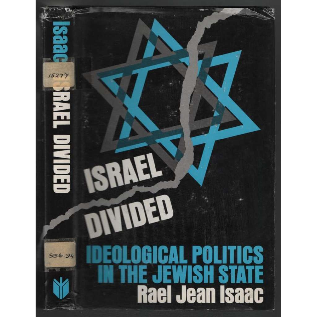 Israel Divided: Ideological Politics in the Jewish State [Izrael]