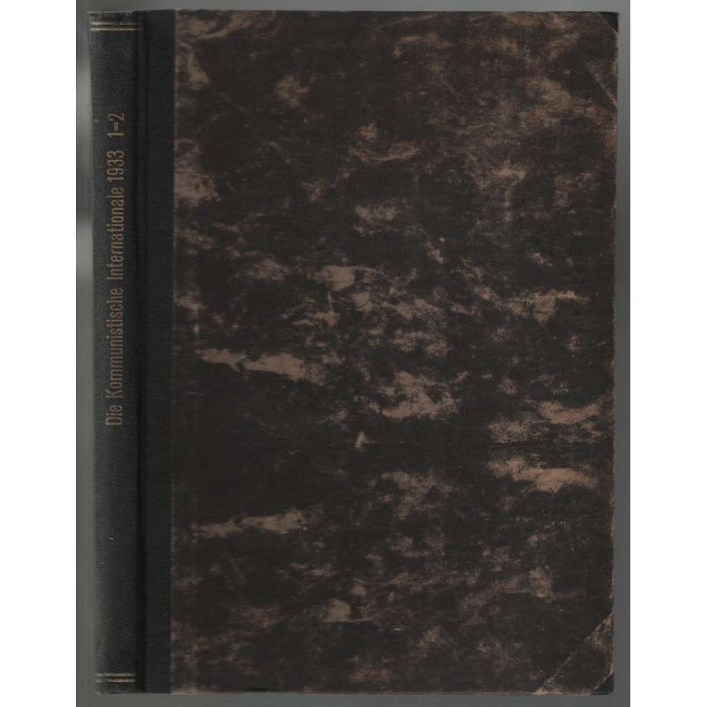Die Kommunistische Internationale; XIV. Jahrgang 1933, Hefte 1- 2 [komunismus]