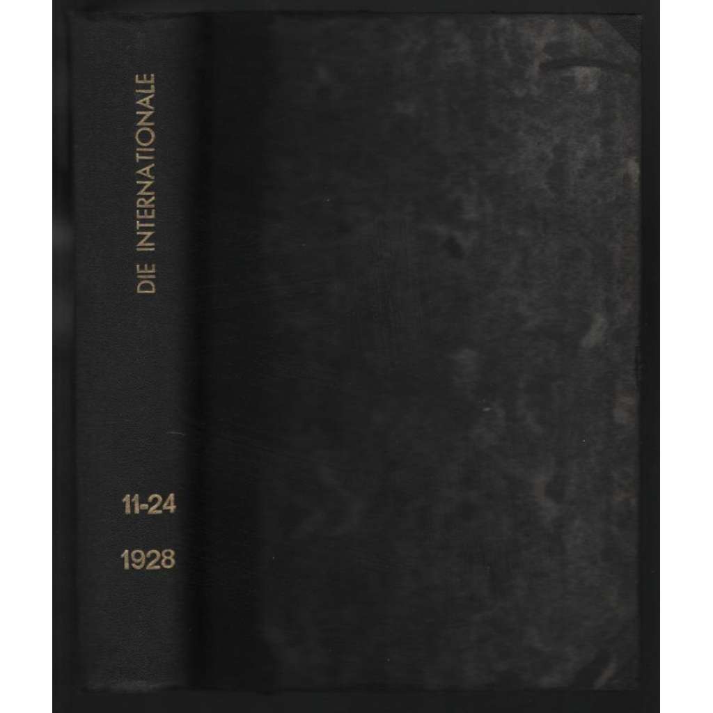Die Internationale; 11. Jahrg. 1928, Hefte 11- 24 [komunismus]