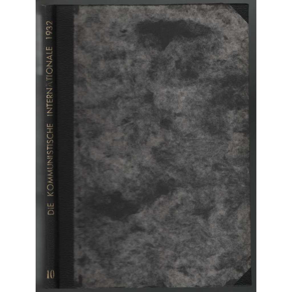 Die Kommunistische Internationale; XIII. Jahrgang 1932, Heft 10 [komunismus]