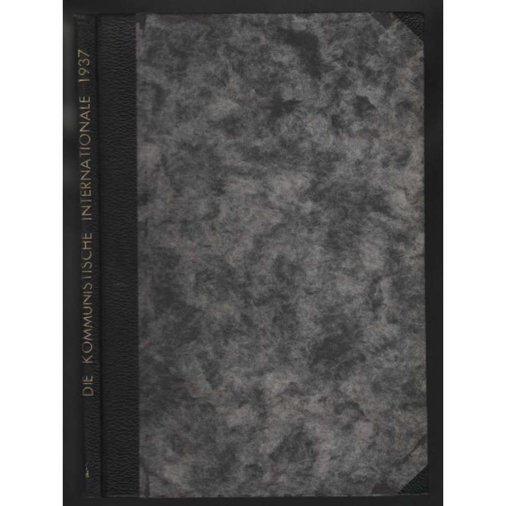Die Kommunistische Internationale; XVIII. Jahrgang 1937, Heft 1 [komunismus]