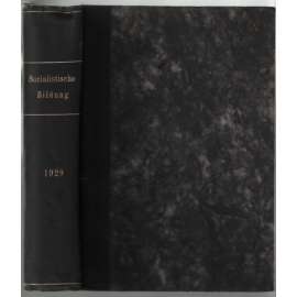 Sozialistische Bildung; Jahrg. 1929, Hefte 1-12 [vzdělávání]