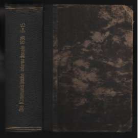 Die Kommunistische Internationale; XVI. Jahrgang 1935, Hefte 6-15 [komunismus]