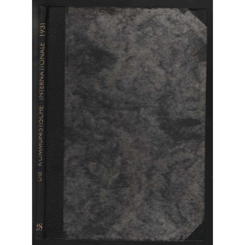 Die Kommunistische Internationale; XII. Jahrgang 1931, Heft 28 [komunismus]