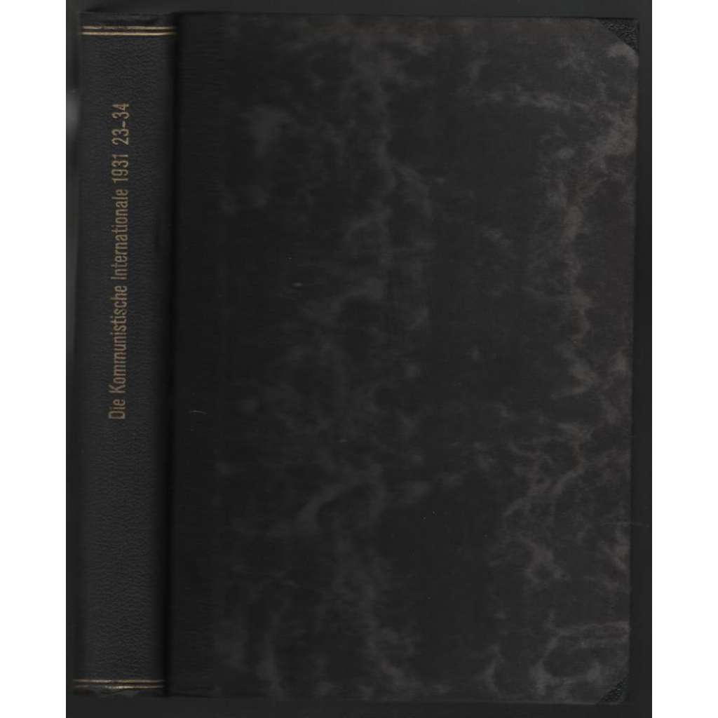 Die Kommunistische Internationale; XII. Jahrgang 1931, Hefte 23-34 [komunismus]