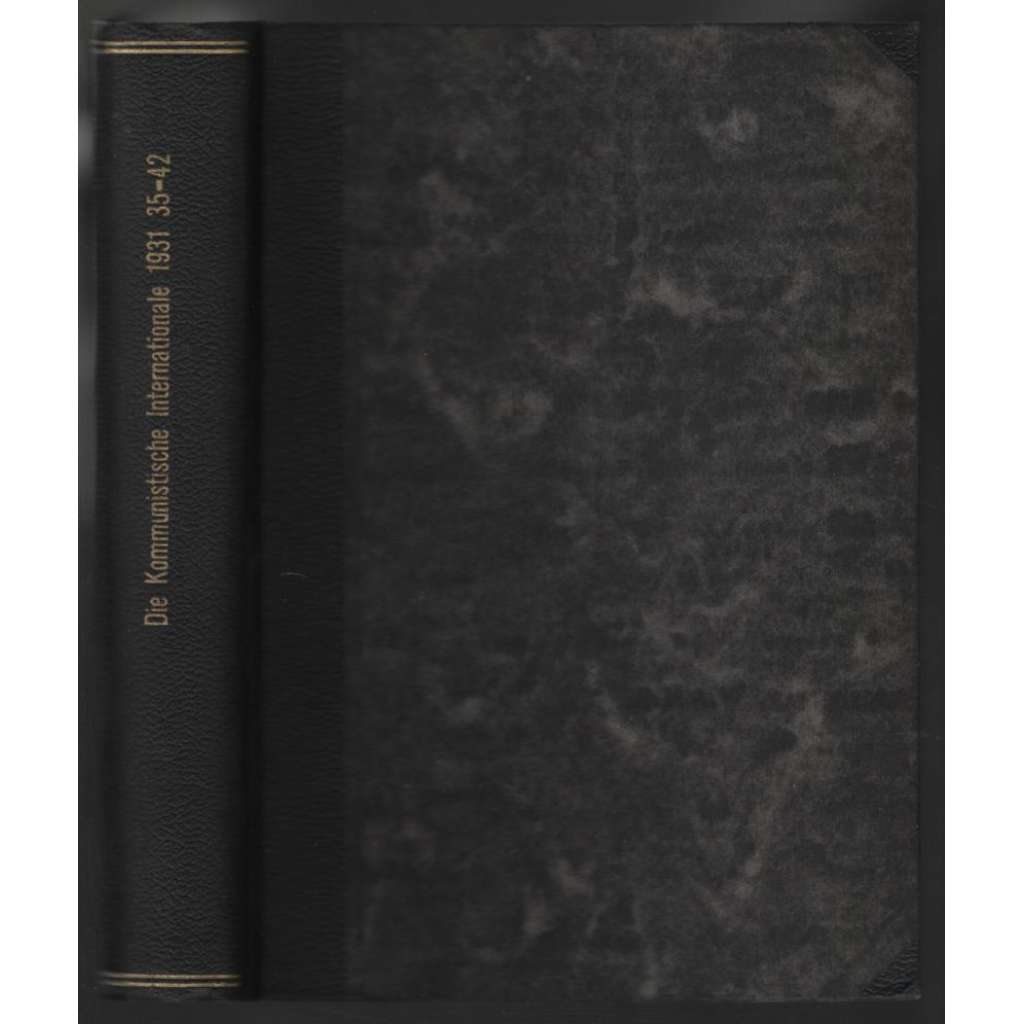 Die Kommunistische Internationale; XII. Jahrgang 1931, Hefte 35-42 [komunismus]