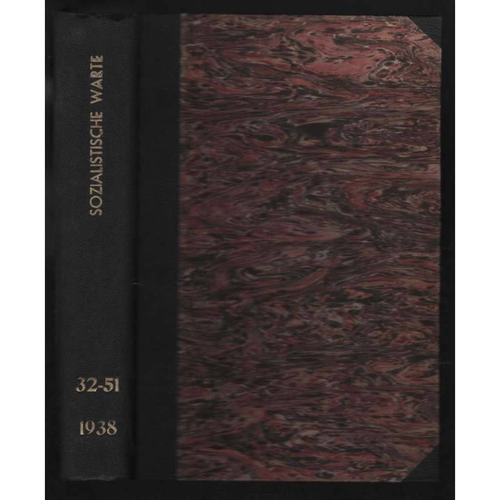 Sozialistische Warte. Blätter für kritisch-aktiven Sozialismus; 13. Jahrgang des ISK 1938, Hefte 32-51 [socialismus]