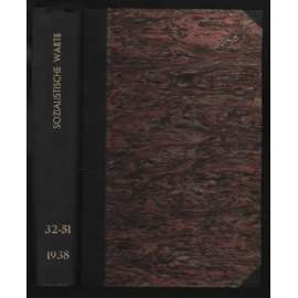 Sozialistische Warte. Blätter für kritisch-aktiven Sozialismus; 13. Jahrgang des ISK 1938, Hefte 32-51 [socialismus]