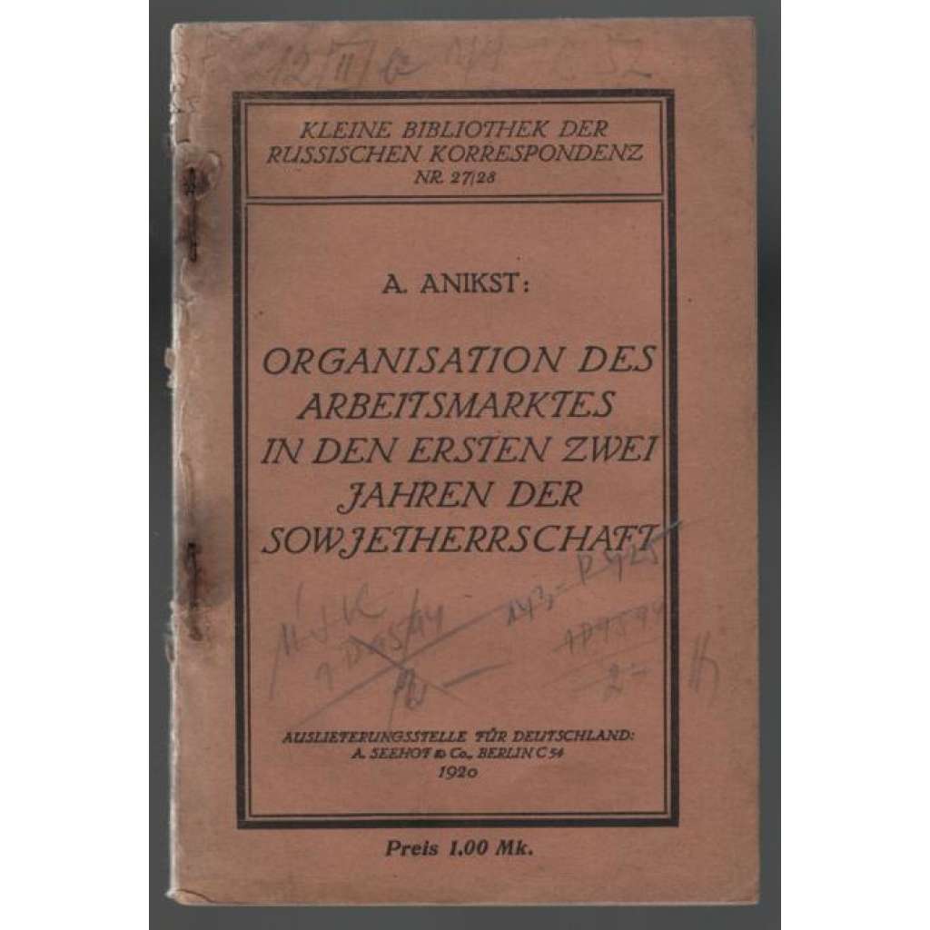 Organisation des Arbeitsmarktes in den ersten zwei Jahren der Sowjetherrschaft [sovětská ekonomika]