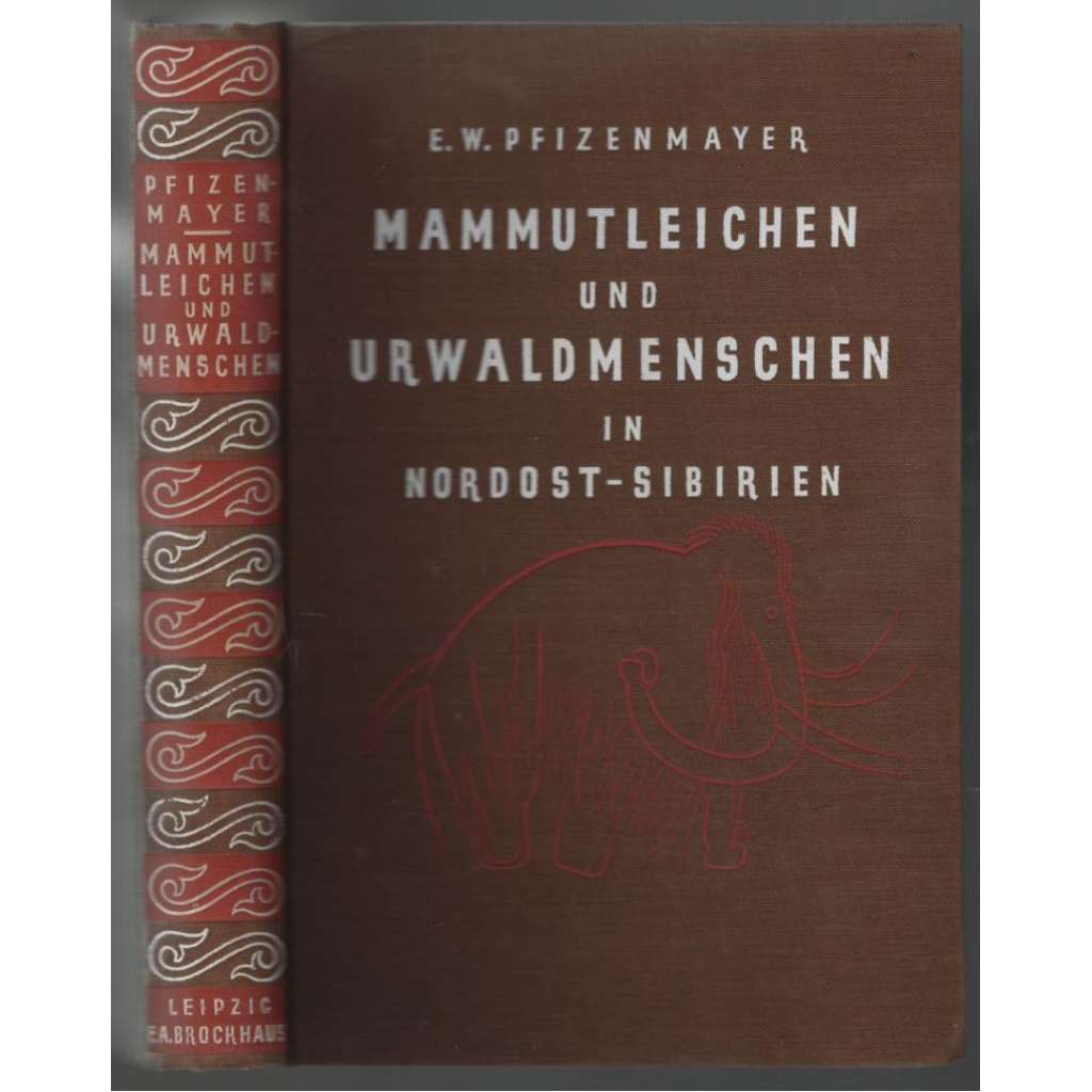 Mammutleichen und Urwaldmenschen in Nordost-Sibirien [výzkum Sibiře]