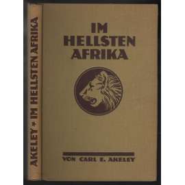 Im hellsten Afrika [cestopis, Afrika]