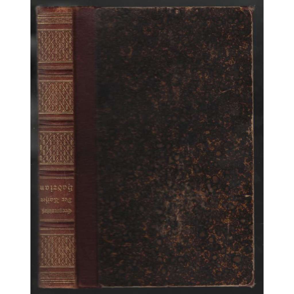 Der Kaiser Hadrian. Gemälde der römisch-hellenischen Welt zu seiner Zeit  [Římská říše]