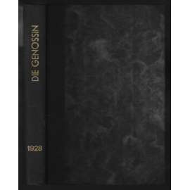 Die Genossin; Jahrg. 5, 1928, Nr. 1-10, 12 [německá sociální demokracie, ženy]