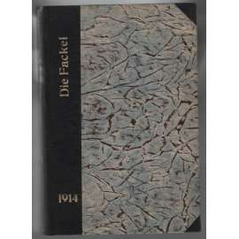 Die Fackel; XVI. Jahr, Sommer 1914, Nr. 400-403 [rakouský satirický časopis]