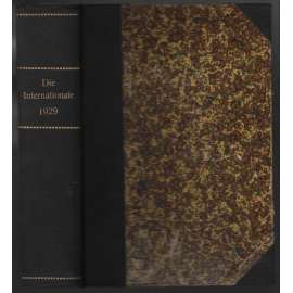 Die Internationale. Zeitschrift für Praxis und Theorie des Marxismus; Jahrgang 12, 1929, Hefte 1-24 [marxismus]