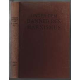 Unter dem Banner des Marxismus; V. Jahrgang 1931, Hefte 1-3 [marxismus]