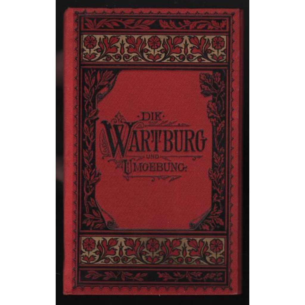 Louis Glaser´s Souvenir-Album: Die Wartburg und Umgebung [obrázkové leporelo, Německo]