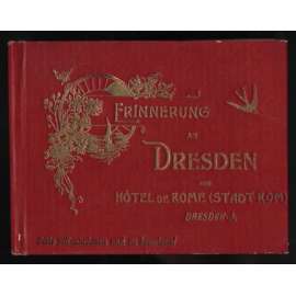 Erinnerung an Dresden vom Hôtel de Rome (Stadt Rom) in Dresden [suvenýr z Drážďan]