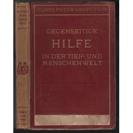 Gegenseitige Hilfe in der Tier- und Menschenwelt  [eseje]