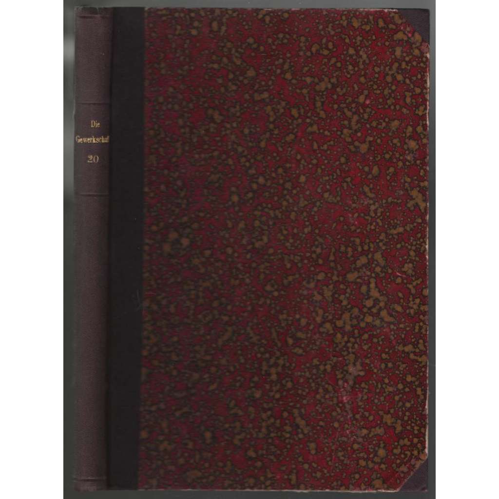 Die Gewerkschaft. Organ der Gewerkschaftskommission Oesterreichs. Neue Folge; XX. Band. Nr. 1-53, 1918  [rakouské odbory]