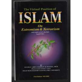 The Virtual Position of Islam on Extremism & Terrorism [islám]