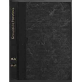 Die Kommunistische Internationale; Heft 11/12/1937 [komunismus]