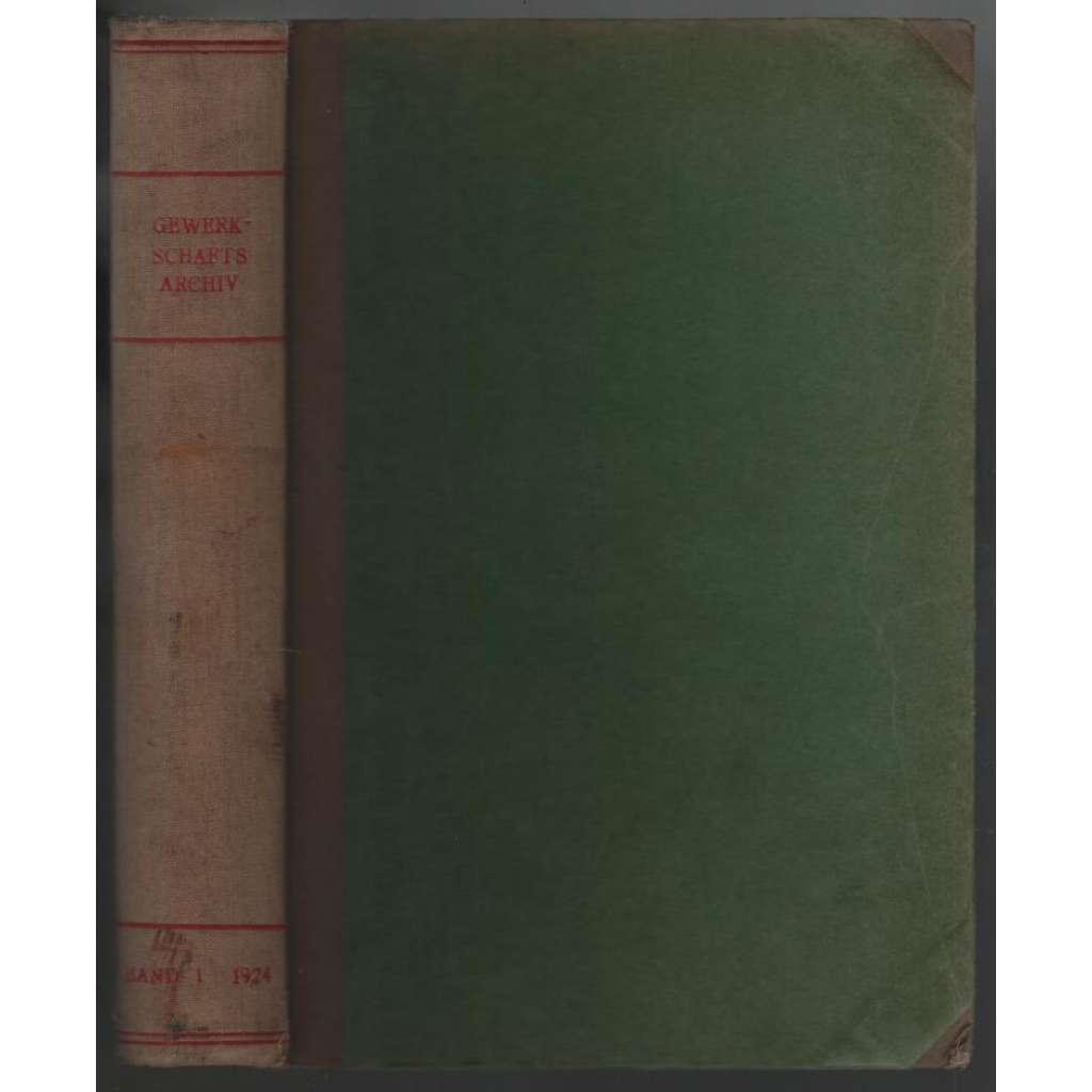 Gewerkschafts-Archiv; 1. Jahrgang - Band I, 1924, Nummer 1-8 [odbory]