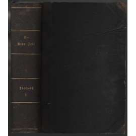Die Neue Zeit. Wochenschrift der Deutschen Sozialdemokratie; 22. Jahrg. 1. Band, Nr. 1-26, 1903-04 [německá soc. demokracie