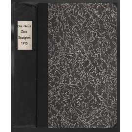 Die Neue Zeit. Wochenschrift der Deutschen Sozialdemokratie; 34. Jahrg., 1. u.2. Band, 1915-1916 [německá soc.dermokracie]