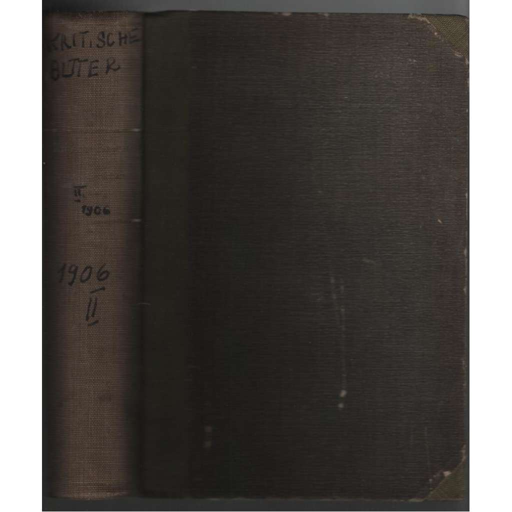 Kritische Blaetter fuer die gesamten Sozialwissenschaften; 2. Jahrgang, Hefte I.-XII. [společenské vědy]