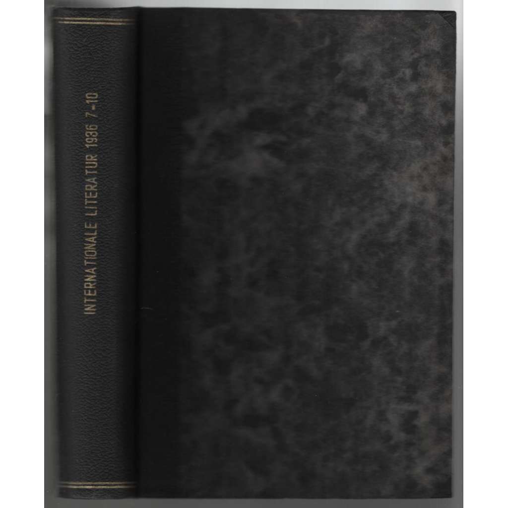 Internationale Literatur; Sechster Jahrgang, Hefte 7-10, 1936 [socialistická literatura]