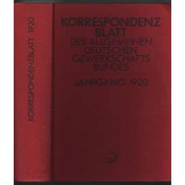 Korrespondenzblatt des Allgemeinen Deutschen Gewerkschaftsbundes; 30. Jahrgang 1920, Nr. 1-52 [německé odbory]