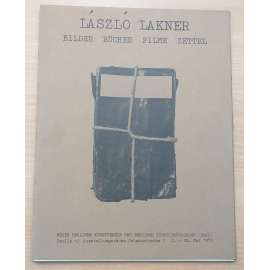 László Lakner Bilder Bücher Filme Zettel [malířství]