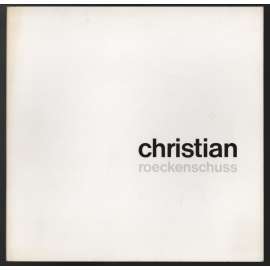 christian roeckenschuss. bilder, reliefs, kleine formate 1975-1978 [malířství]