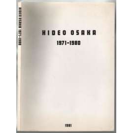 Hideo Osaka 1971-1980 [fotografie]
