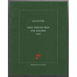 Jan Kotík. Fred Thieler Preis für Malerei 1977 [cena za malířství]
