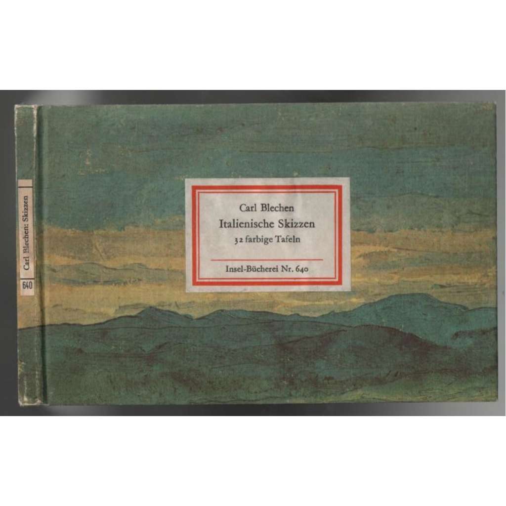 Carl Blechen. Italienische Skizzen. 32 farbige Tafeln [malířství]