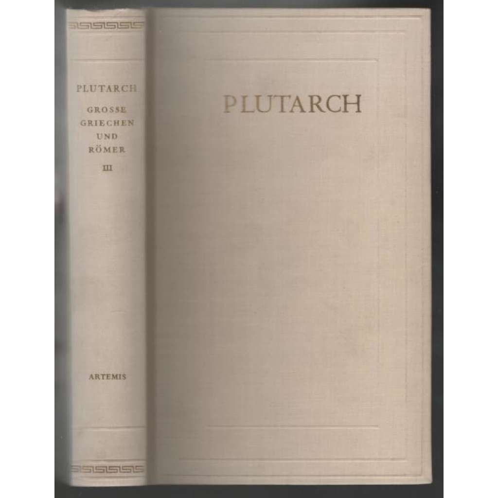 Grosse Griechen und Römer, svazek III [antická literatura]