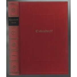 Eichendorffs Werke in zwei Bänden. Erster Band Gedichte + Zweiter Band Erzählungen / Dramen [německá literatura]