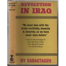 Revolution in Iraq. An Essay in Comparative Public Opinion [irácká revoluce]