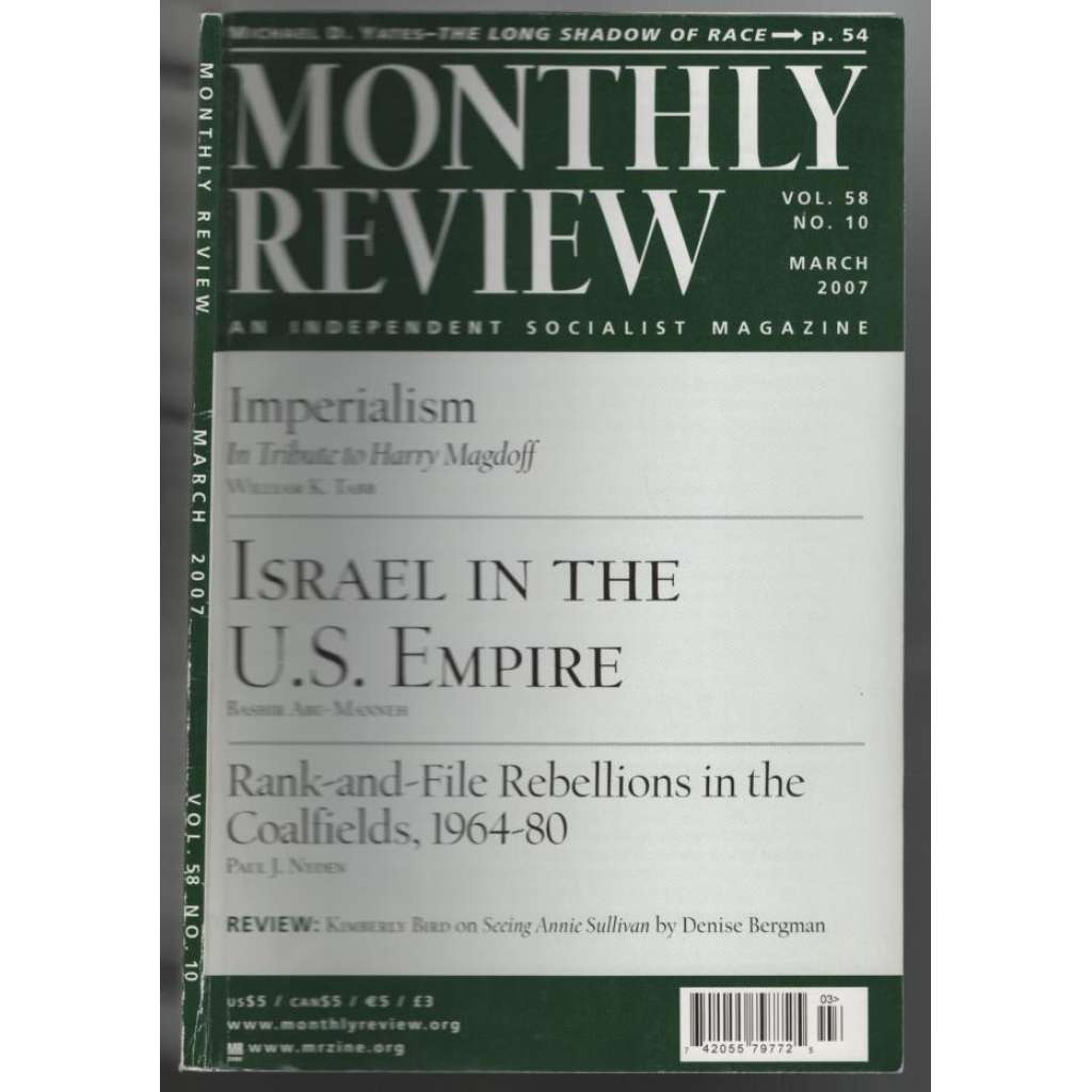 Monthly Review. An Independent Socialist Magazine; Vol. 58, No. 10, March 2007 [měsíčník USA]