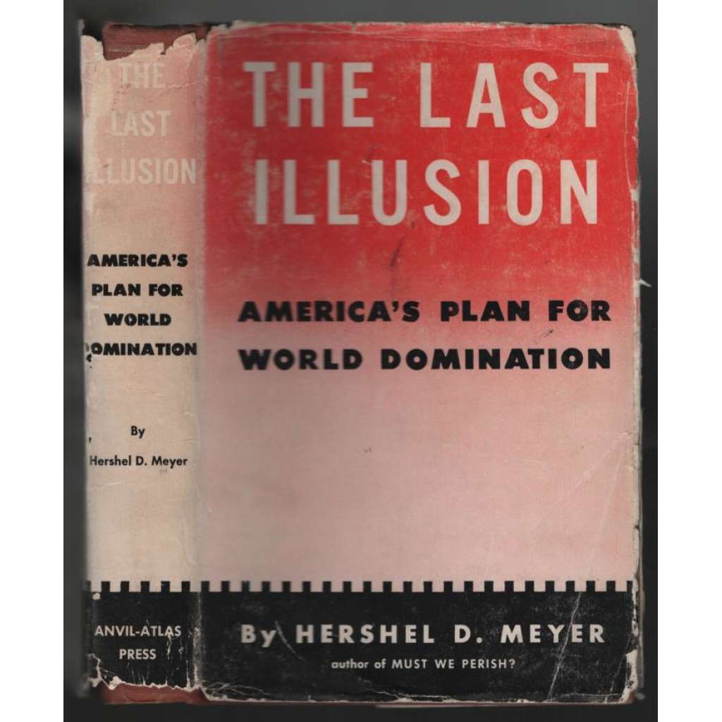 The Last Illusion. America´s Plan for World Domination [kapitalismus]