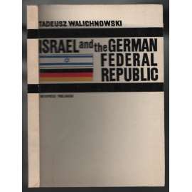 Israel and the German Federal Republic [Izrael a Německo]