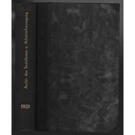 Archiv für die Geschichte des Sozialismus und der Arbeiterbewegung; Zehnter Jahrgang, Hefte 1, 2, 3/ 1921-22 [socialismus]